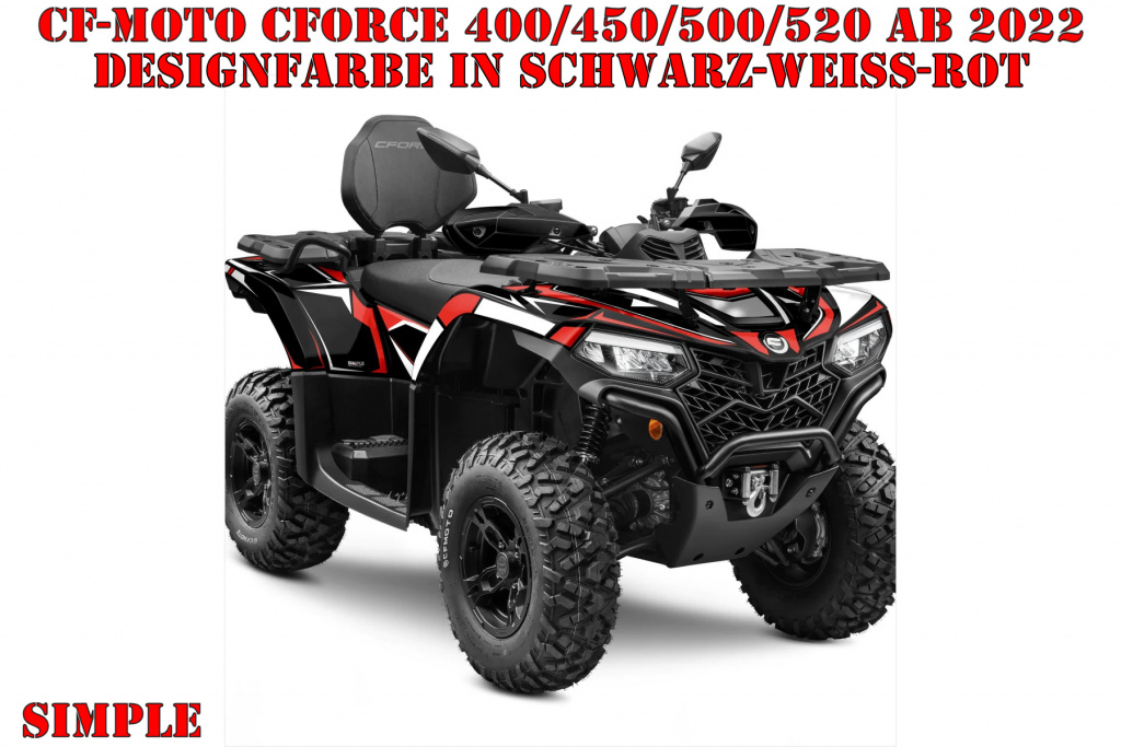 Simple Black-White-Red for CF-Moto CForce 400/450/500/520 S/L ab 2022+