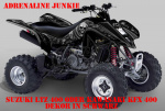 Adrenaline Junkie für Suzuki LTZ 400 2003-2008